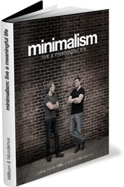MINIMALISM: LIVE A MEANINGFUL LIFE