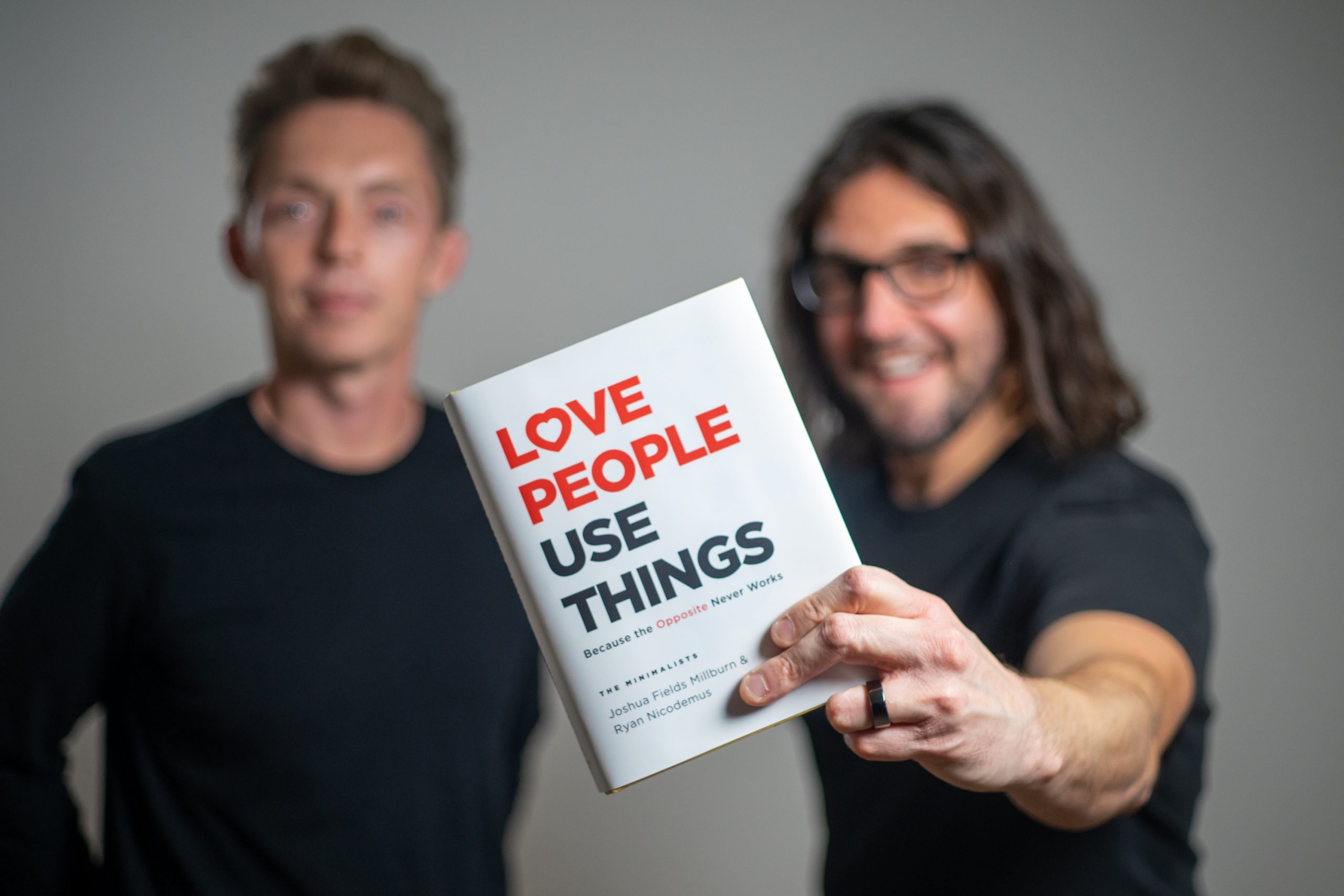 Love People, Use Things The Minimalists