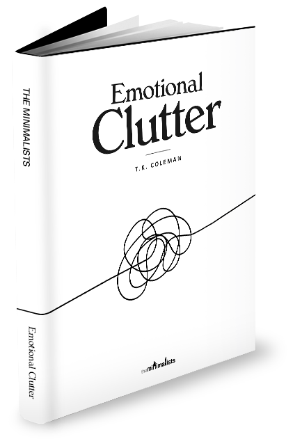 EMOTIONAL CLUTTER